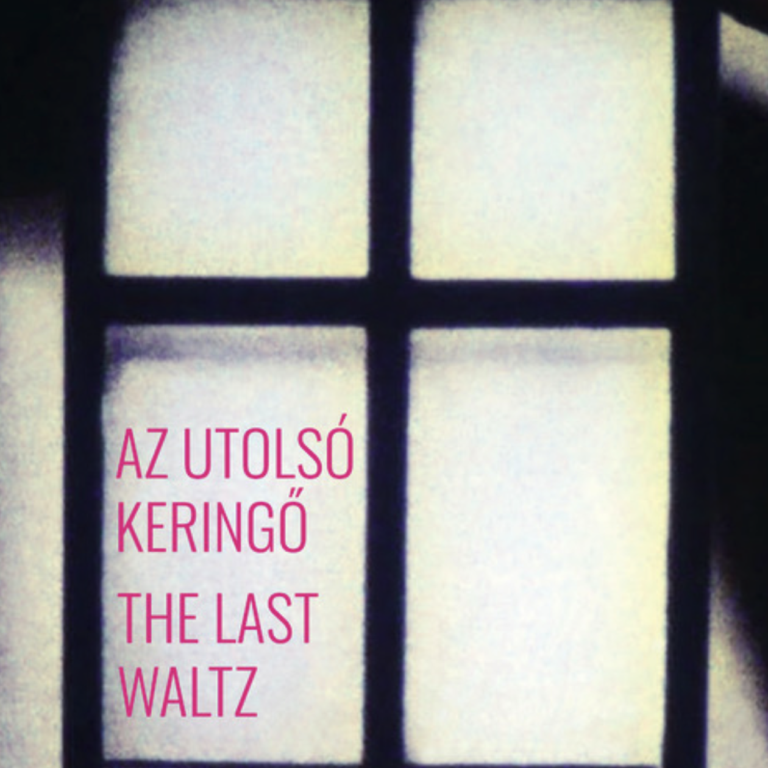 MAGDA CSUTAK: The Last Waltz 