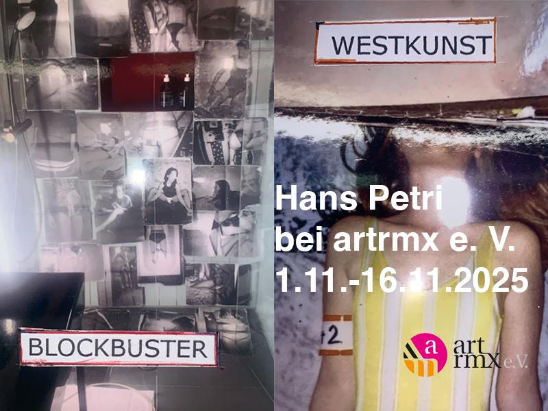 Westkunst | Blockbuster - Hans Petri 