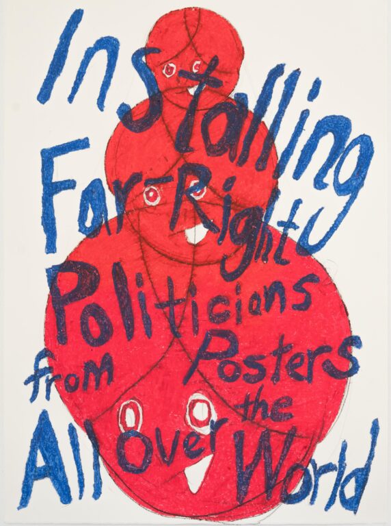 Installing Far-Right Politicians Posters from All Over the World - YOSHINORI NIWA 
