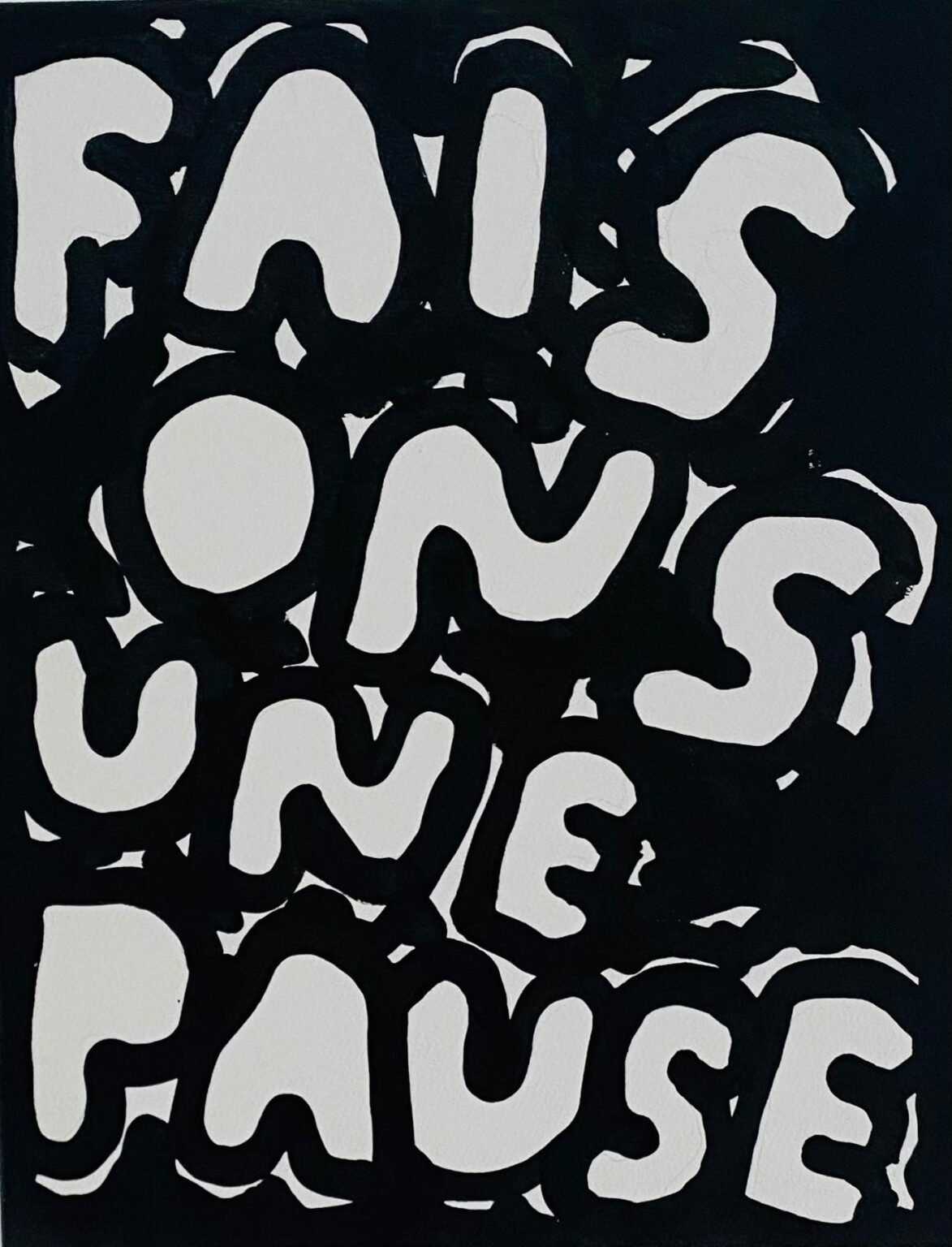 FAIS ON S UNE PAUSE - Stefan Marx 