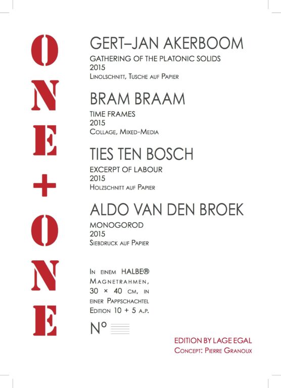ONE + ONE - Aldo van den Broek, Bram Braam, Gert-Jan Akerboom, Ties Ten Bosch 