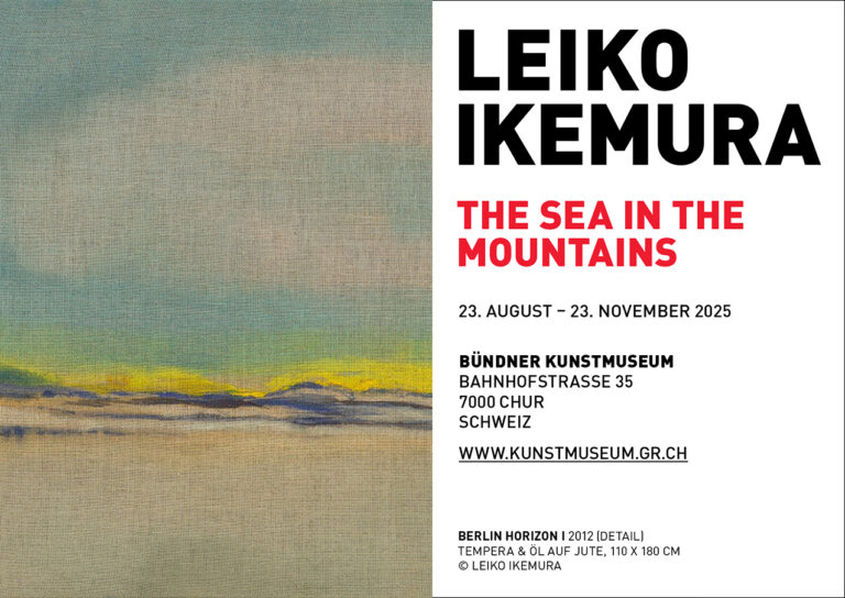 LEIKO IKEMURA  @ Bündner Kunstmuseum, Chur 