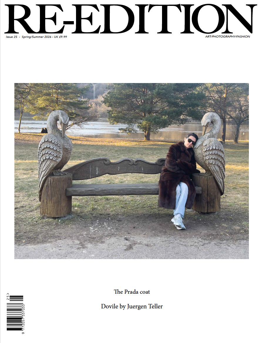 &ldquo;Re-Edition magazine, The Prada Coat, Issue 25 Spring Summer 2026&rdquo; - Juergen Teller 