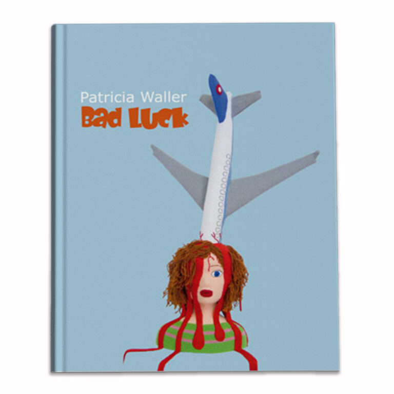 Patricia Waller. Bad Luck 
