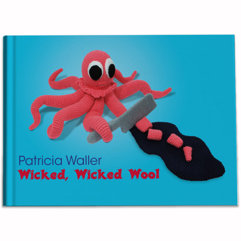 Patricia Waller. Wicked, Wicked Wool 