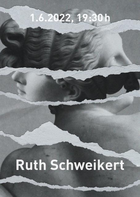LESUNG: RUTH SCHWEIKERT 