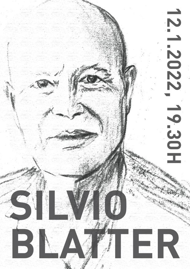 LESUNG: SILVIO BLATTER 