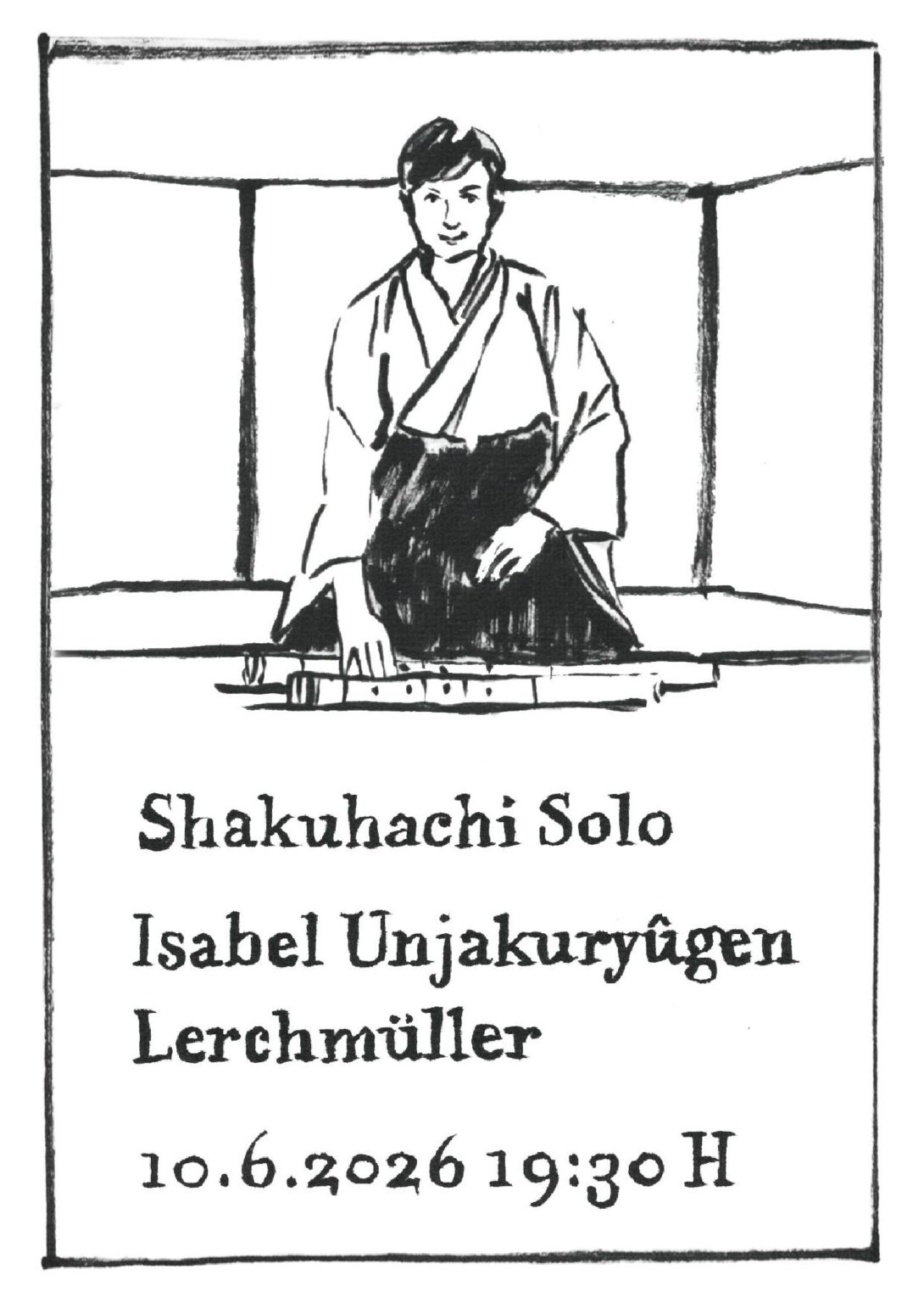 Konzert: Shakuhachi Solo Isabel Unjakury&ucirc;gen Lerchm&uuml;ller 