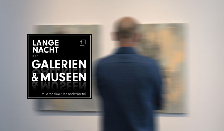 Lange Nacht der Galerien und Museen im Dresdner Barockviertel 