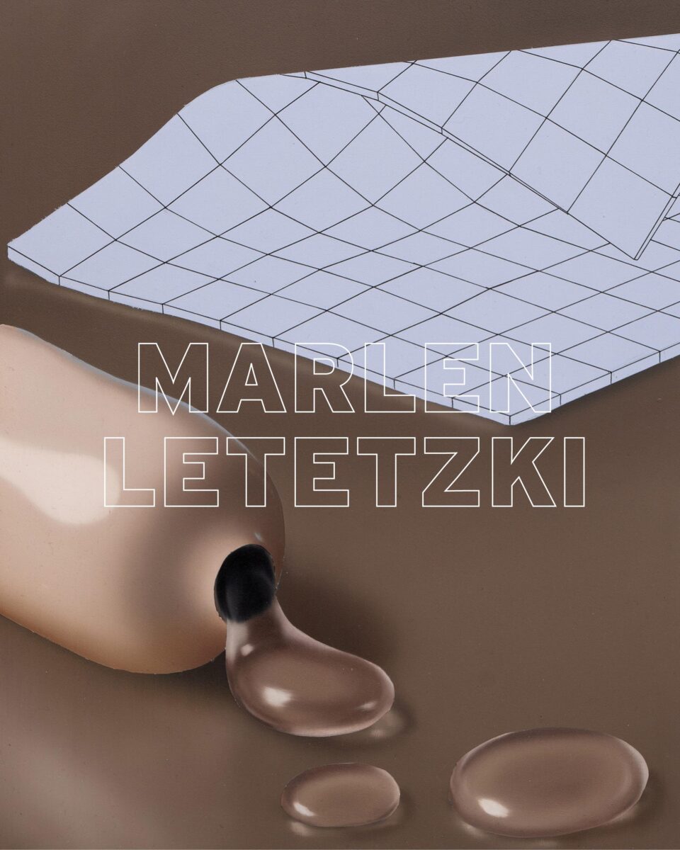 NEW WORKS | LETETZKI - Marlen Letetzki 