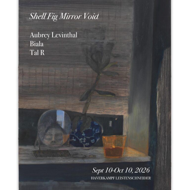 “Shell Fig Mirror Void” - Aubrey Levinthal, Janice Biala, TAL R 