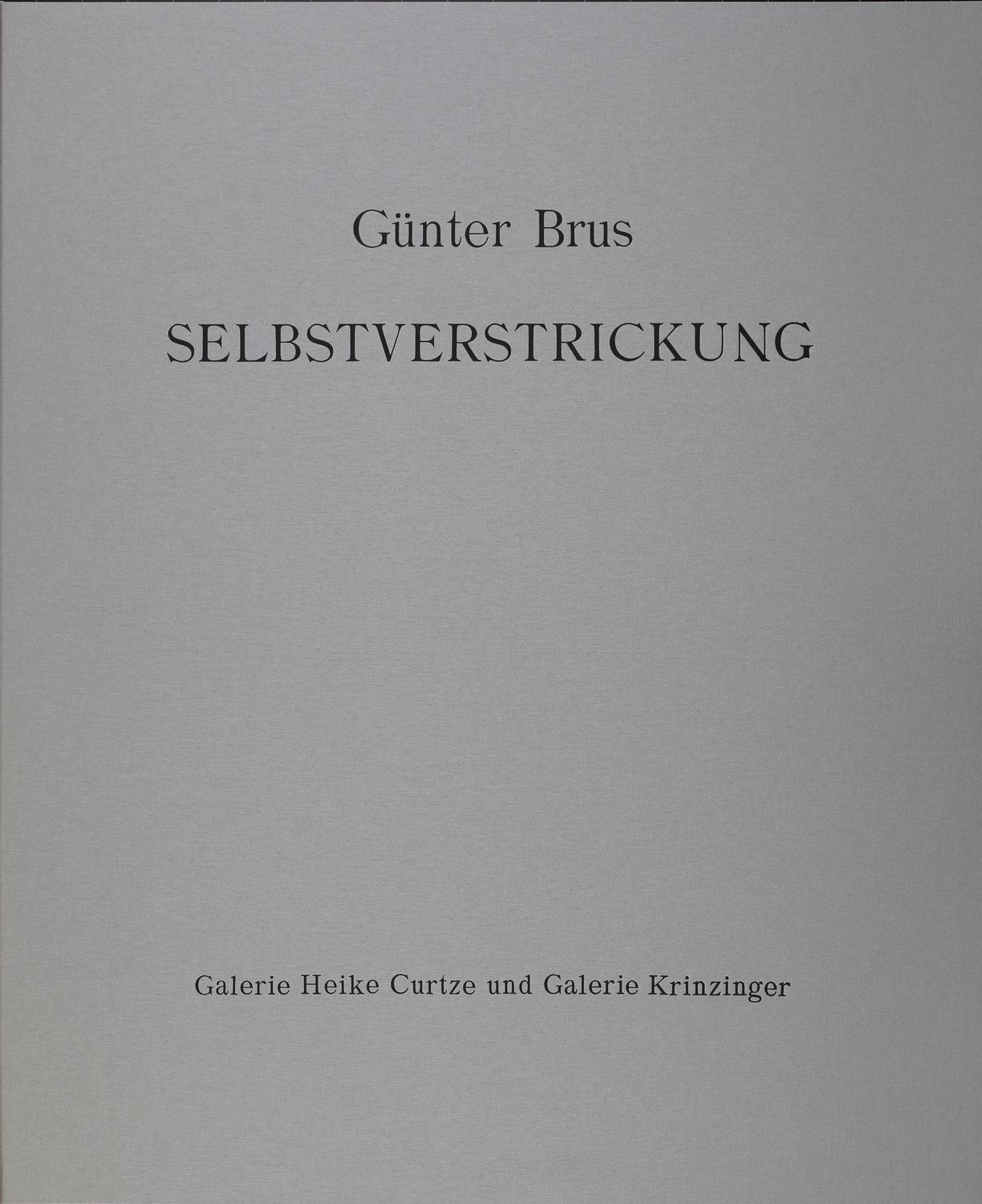 Selbstverstrickung - G&uuml;nter Brus 