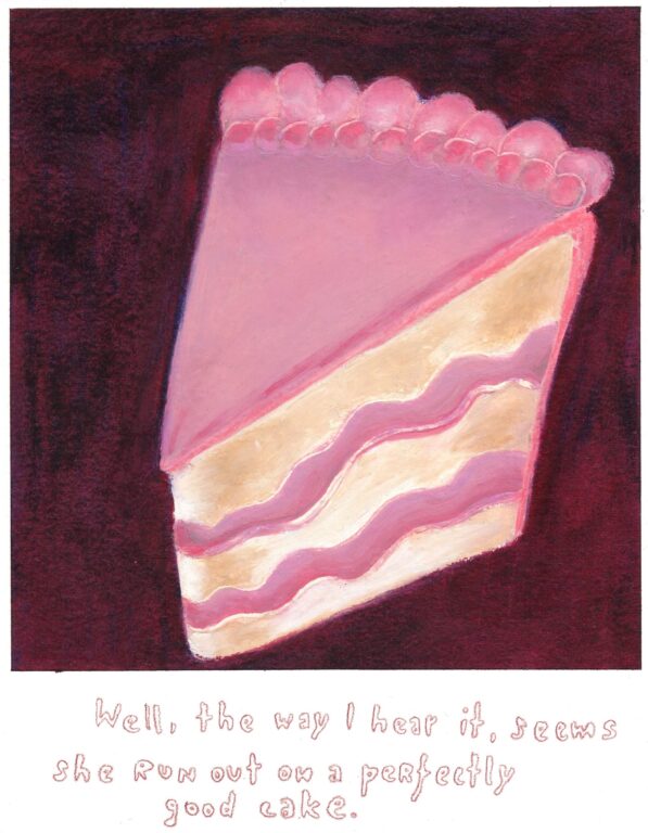 Well, the way i hear it, seemsshe run out on a perfectly good cake. - Bianca Kennedy 