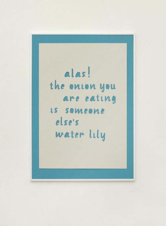 Alas! The onion you are eating is someone else’s water lily - Nika Kupyrova 