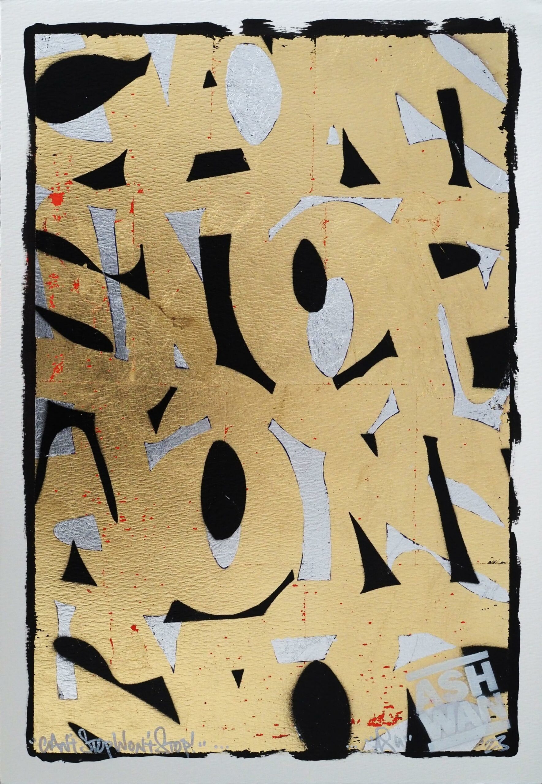 Untitled (Can’t Stop Won’t Stop) - Ashwan 