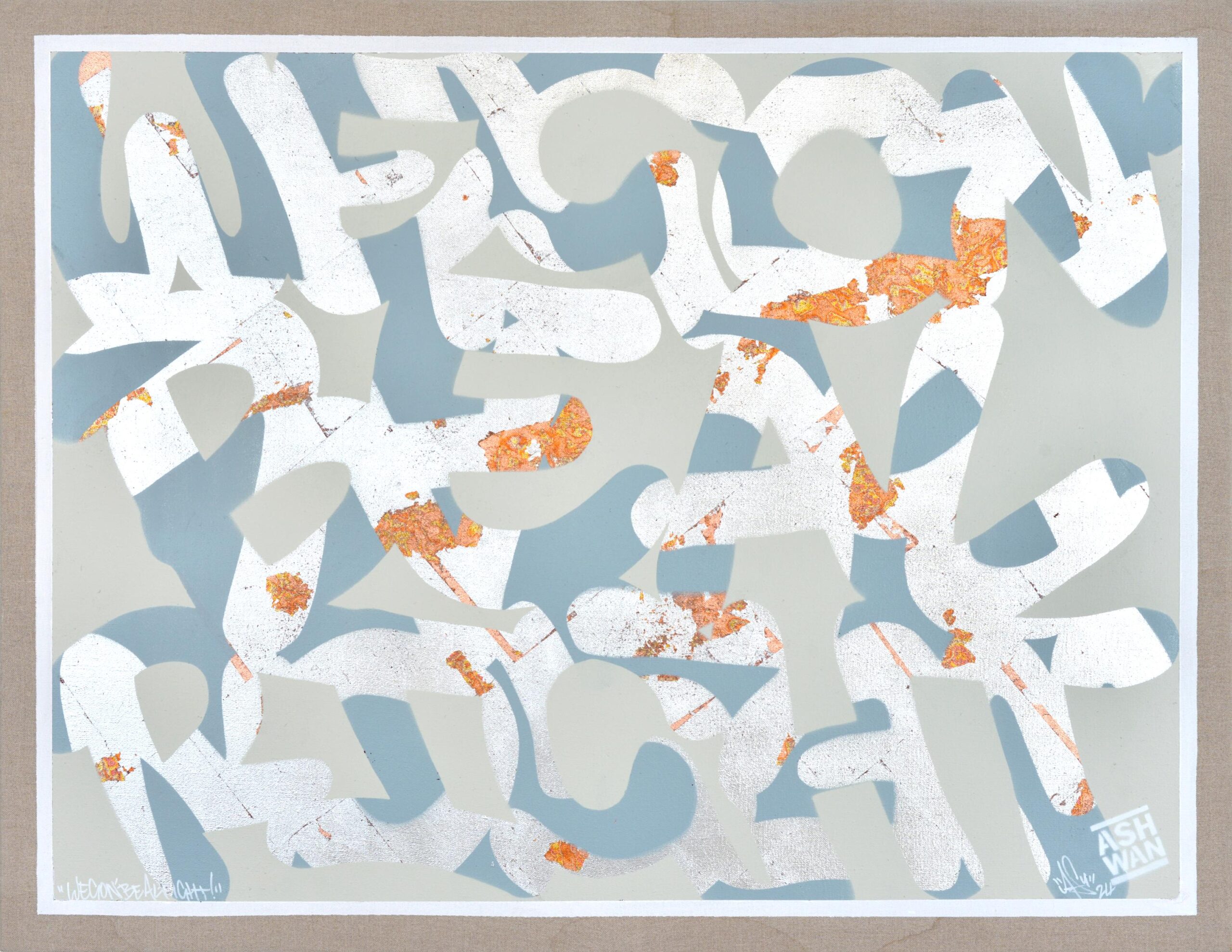 We Gon Be Alright! - Ashwan 