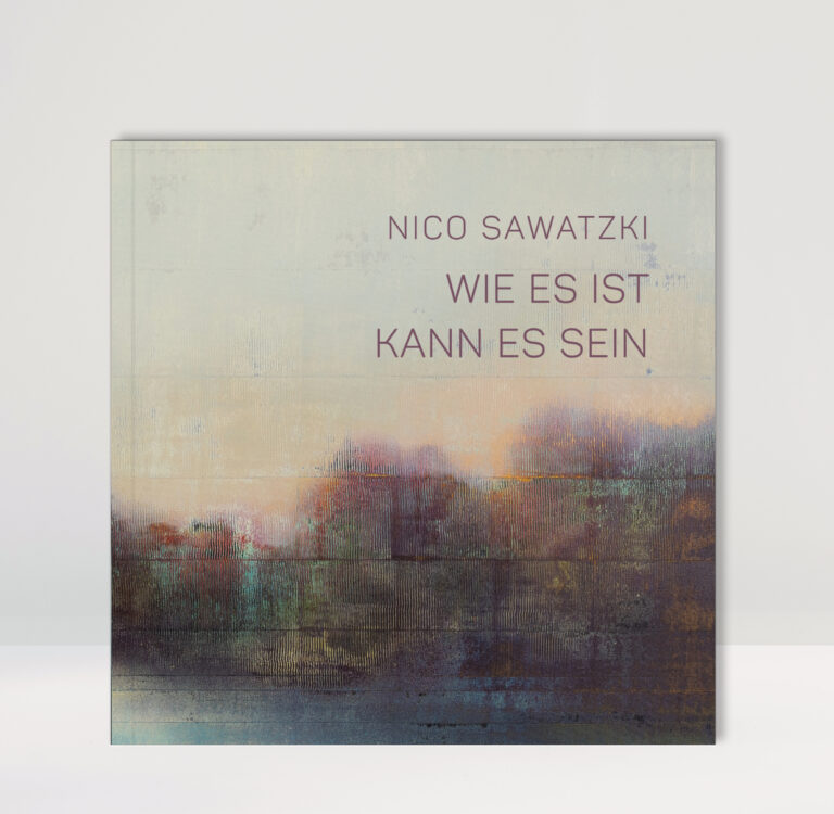 WIE ES IST KANN ES SEIN 