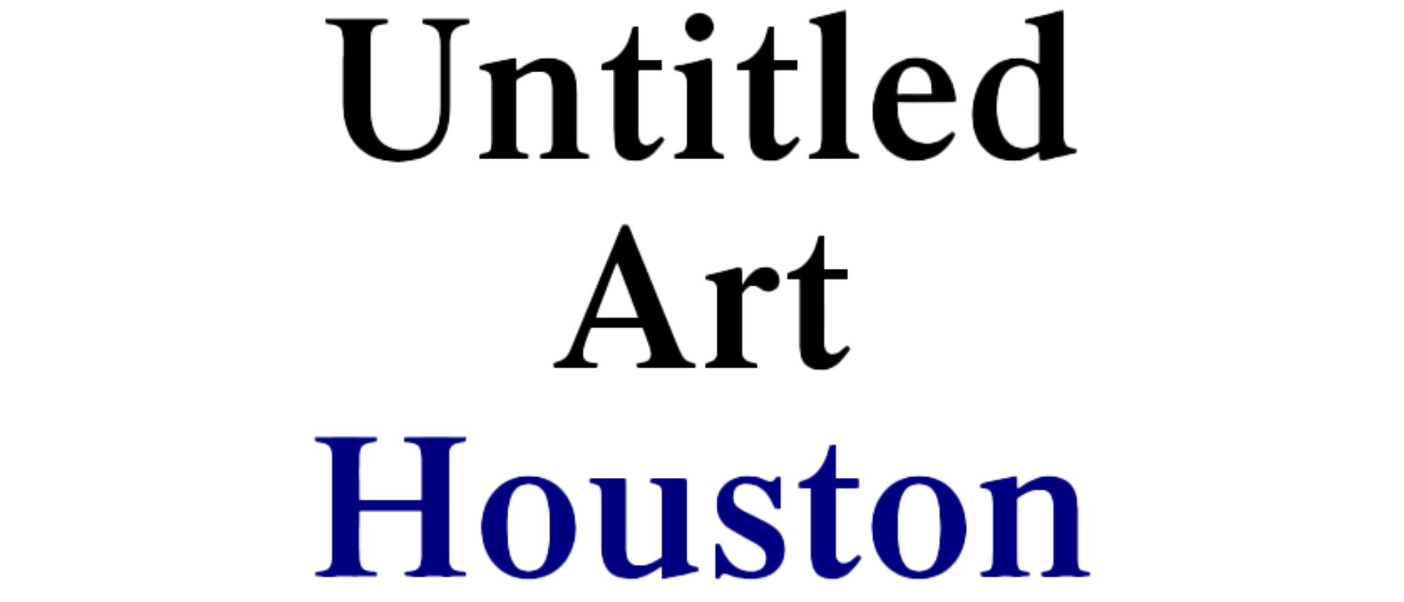 UNTITLED ART Houston 2026 