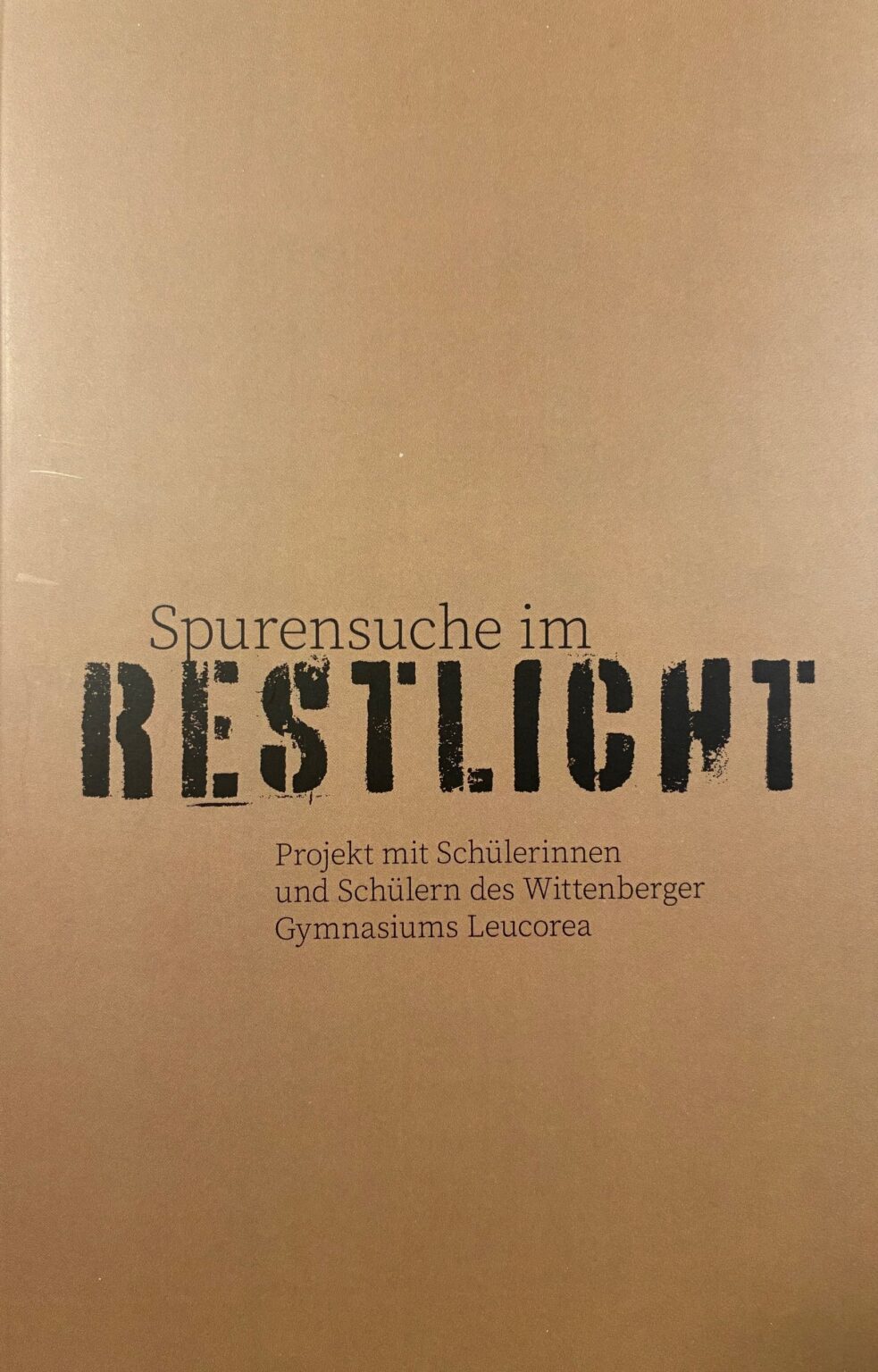 Brosch&uuml;re zum Sch&uuml;lerprojekt RESTLICHT 