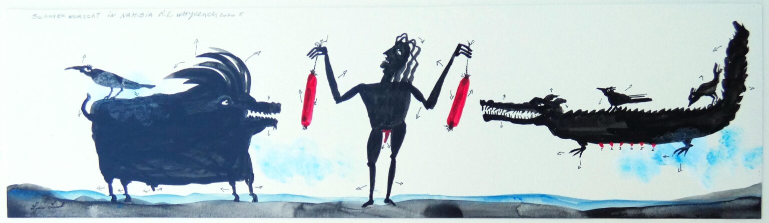 Schmierwurscht in Namibia - Raymond Emile Waydelich 