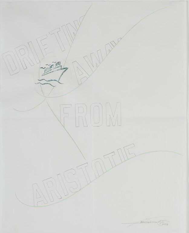 Drifting Away From Aristole - Lawrence Weiner 