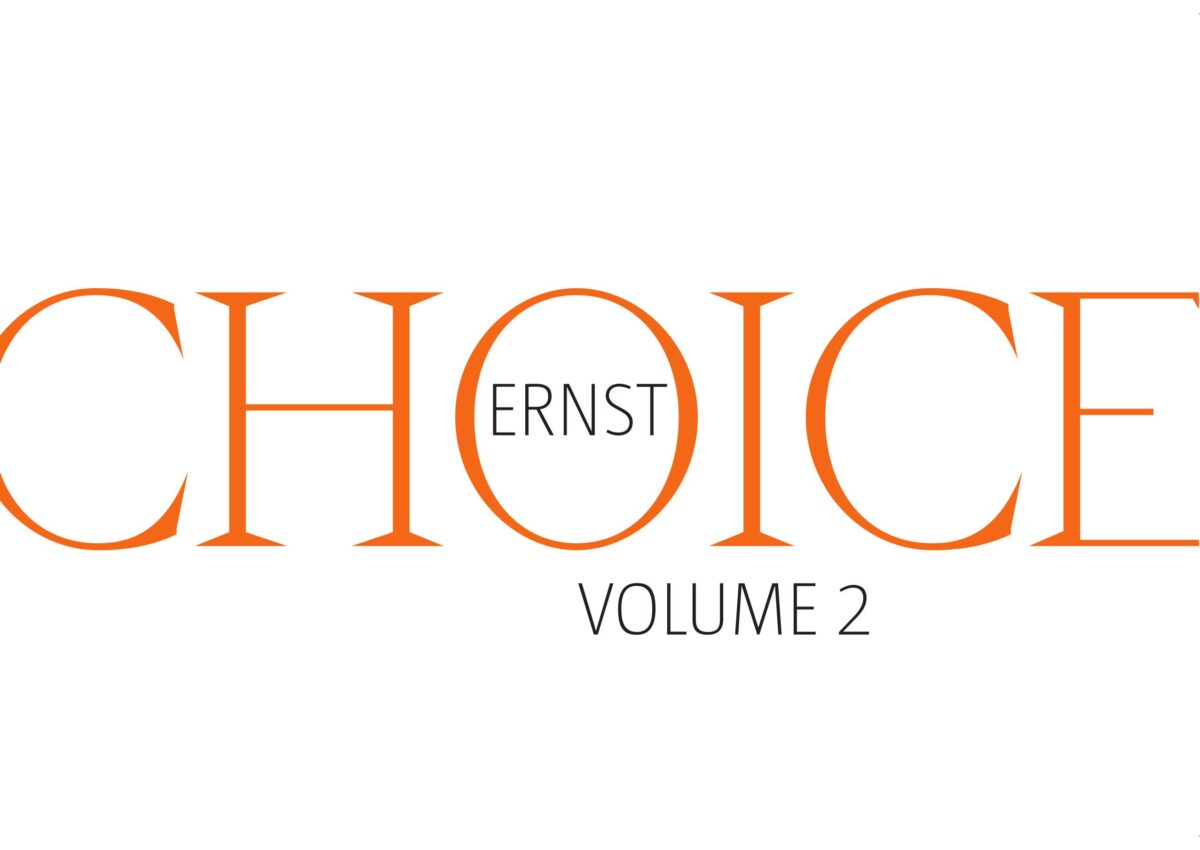 Ernst Choice – Volume 2 - Ai Kijima, Alfred Hrdlicka, Andreas Leikauf, Ángel Marcos, Beverly Buchanan, Chris Ofili, Daniele Buetti, Gozde Ilkin, Gunter Damisch, Hans Staudacher, Hermann Nitsch, Ivan Moudov, Jeff Koons, Jenny Watson, Lawrence Weiner, Leiko Ikemura, Marcel Dzama, Maria Bussmann, Mario Schifano, Markus Prachensky, Martin Grandits, Mel Ramos, Noushin Redjaian, Oliver Dorfer, Oswald Oberhuber, Peterson Kamwathi, Rainer Wölzl, Sawangwongse Yawnghwe, Thomas Hirschhorn, Thomas Zipp, Tina Dobrajc, William Kentridge 