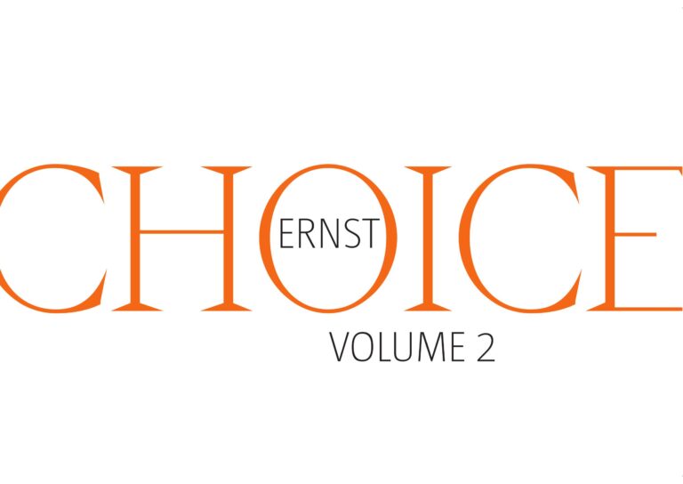 Ernst Choice – Volume 2 - Ai Kijima, Alfred Hrdlicka, Andreas Leikauf, Ángel Marcos, Beverly Buchanan, Chris Ofili, Daniele Buetti, Eleanor Antin, Gozde Ilkin, Gunter Damisch, Hans Staudacher, Hermann Nitsch, Ivan Moudov, Jeff Koons, Jenny Watson, Jiri Kolar, Lawrence Weiner, Leiko Ikemura, Marcel Dzama, Maria Bussmann, Mario Schifano, Markus Prachensky, Mel Ramos, Noushin Redjaian, Oliver Dorfer, Oswald Oberhuber, Peterson Kamwathi, Rainer Wölzl, Sawangwongse Yawnghwe, Teresa Grandits, Thomas Hirschhorn, Thomas Zipp, Tina Dobrajc, William Kentridge 