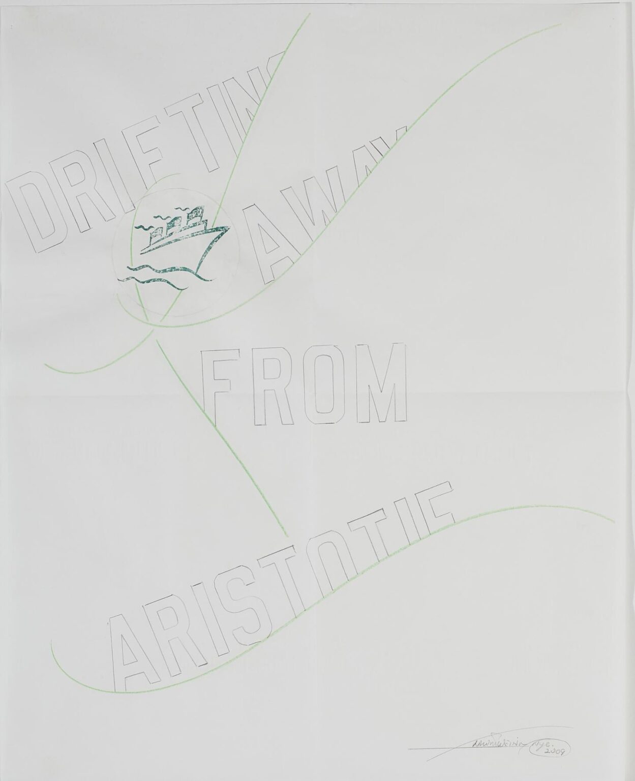 Drifting Away From Aristotle - Lawrence Weiner 