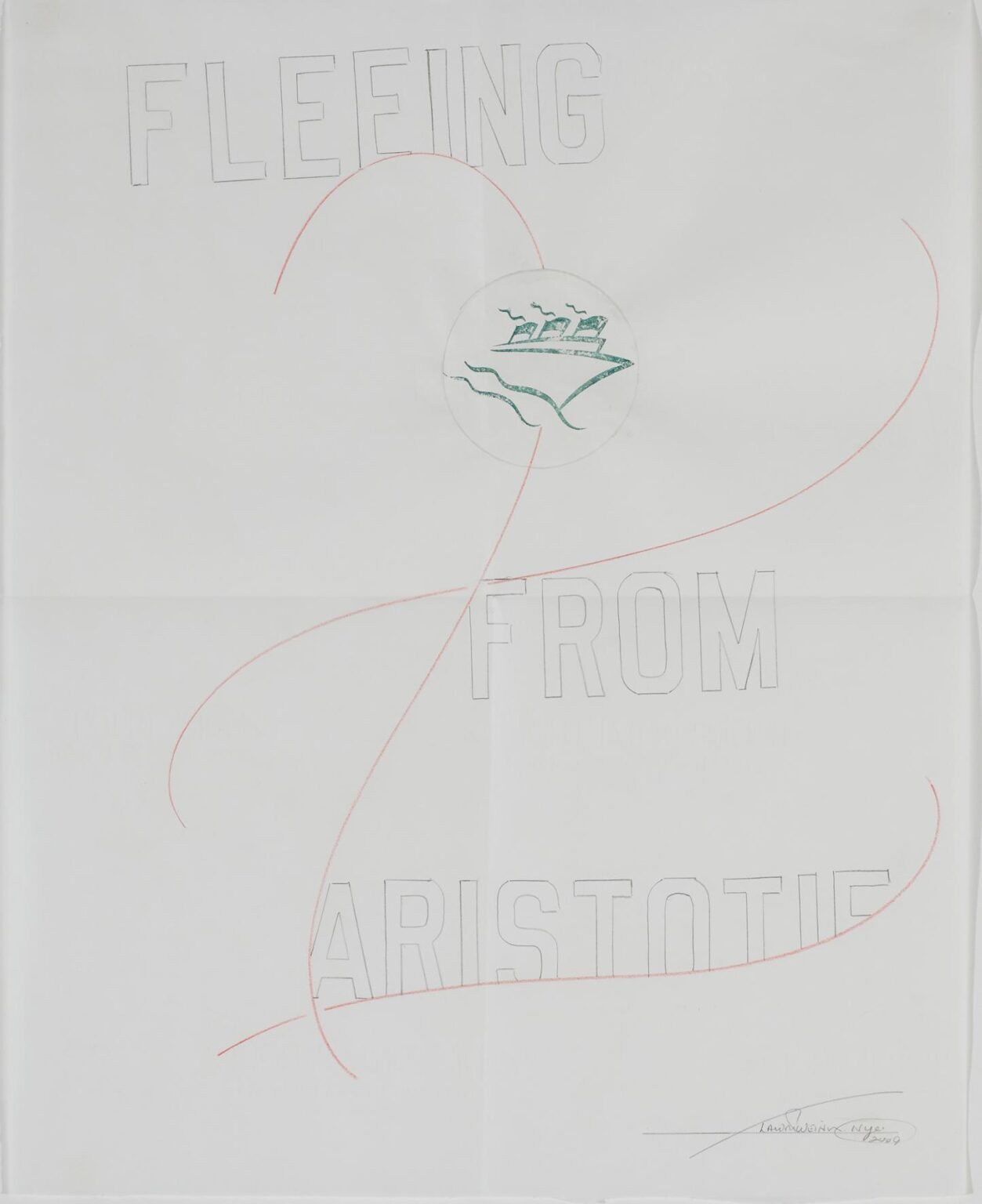 Fleeing From Aristotle - Lawrence Weiner 