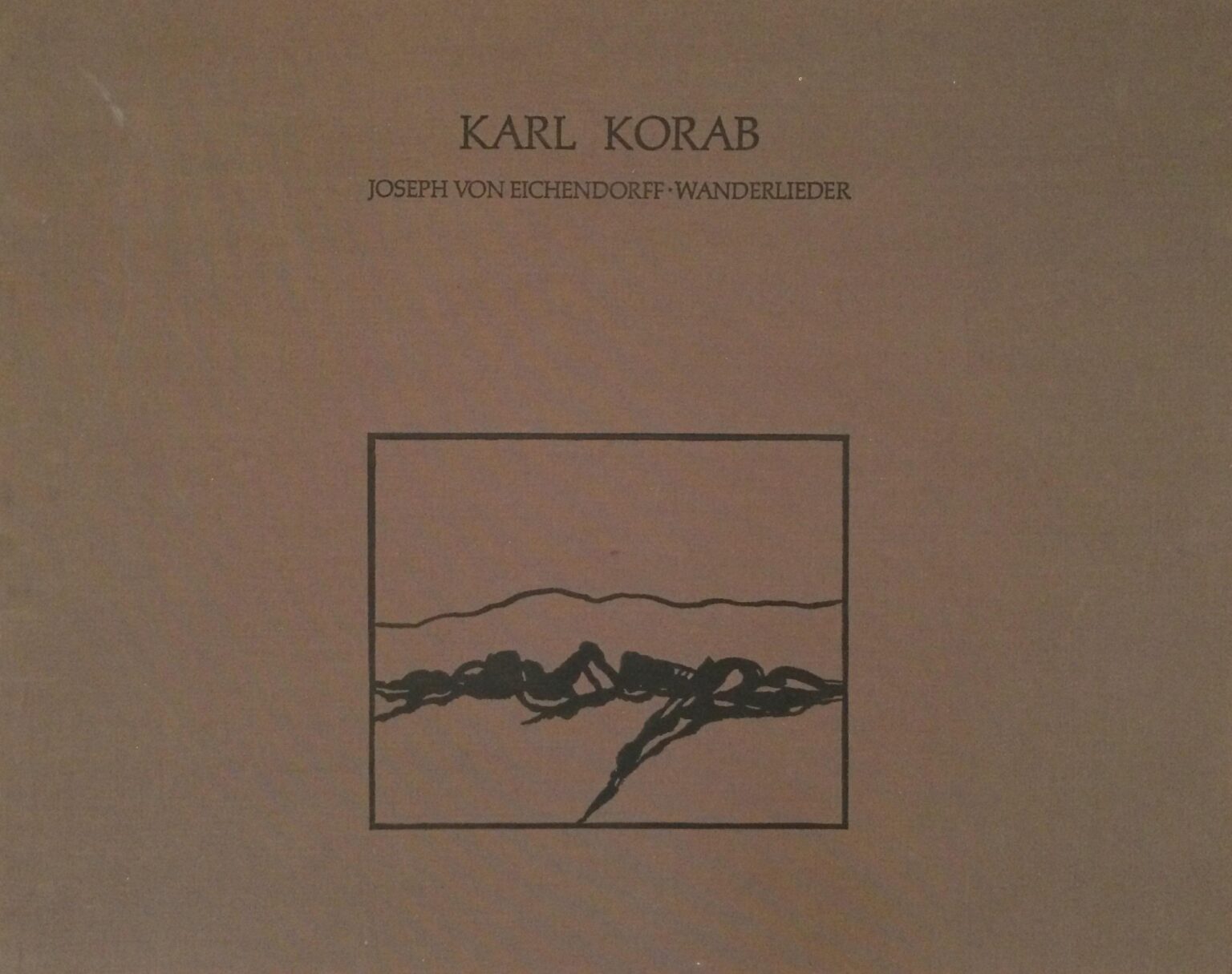 Josef von Eichendorff &ndash; Wanderlieder - Karl Korab 