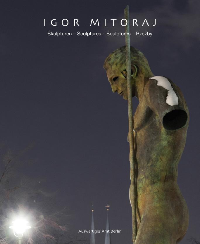 Skulpturen &ndash; Sculptures &ndash; Sculptures &ndash; Rzeźby - Igor Mitoraj 