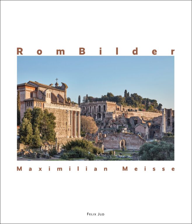 Felix Jud Verlag | Maximilian Meisse | Rom Bilder 