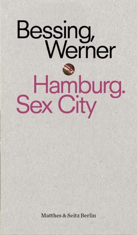 Hamburg. Sex City. 