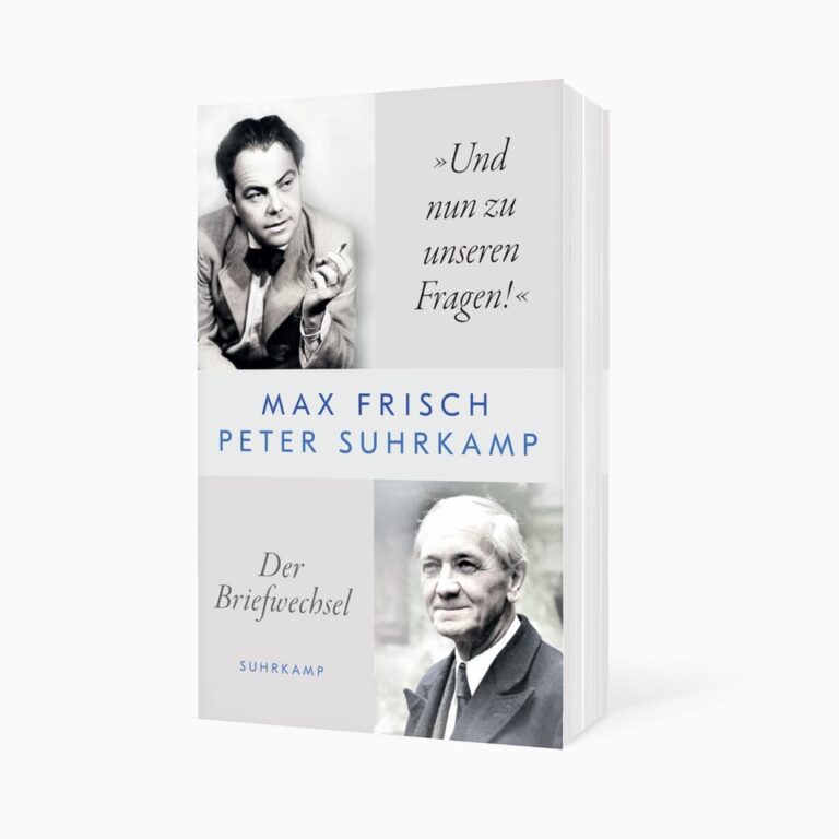 Jonathan Landgrebe: „Und nun zu unseren Fragen!“ Der Briefwechsel zwischen Max Frisch und Peter Suhrkamp 